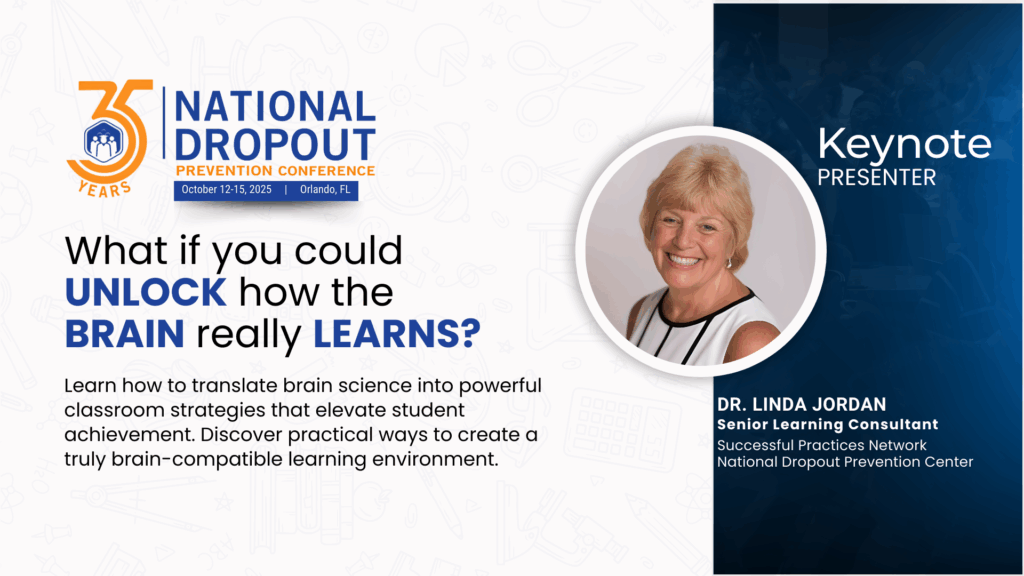 Promo for the 35th National Dropout Prevention Conference with keynote speaker Dr. Linda Jordan and event details.